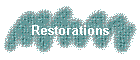 Restorations