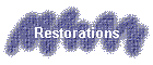 Restorations